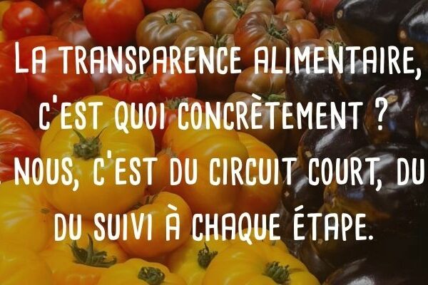 La transparence alimentaire